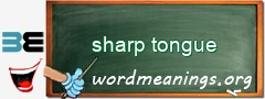 WordMeaning blackboard for sharp tongue